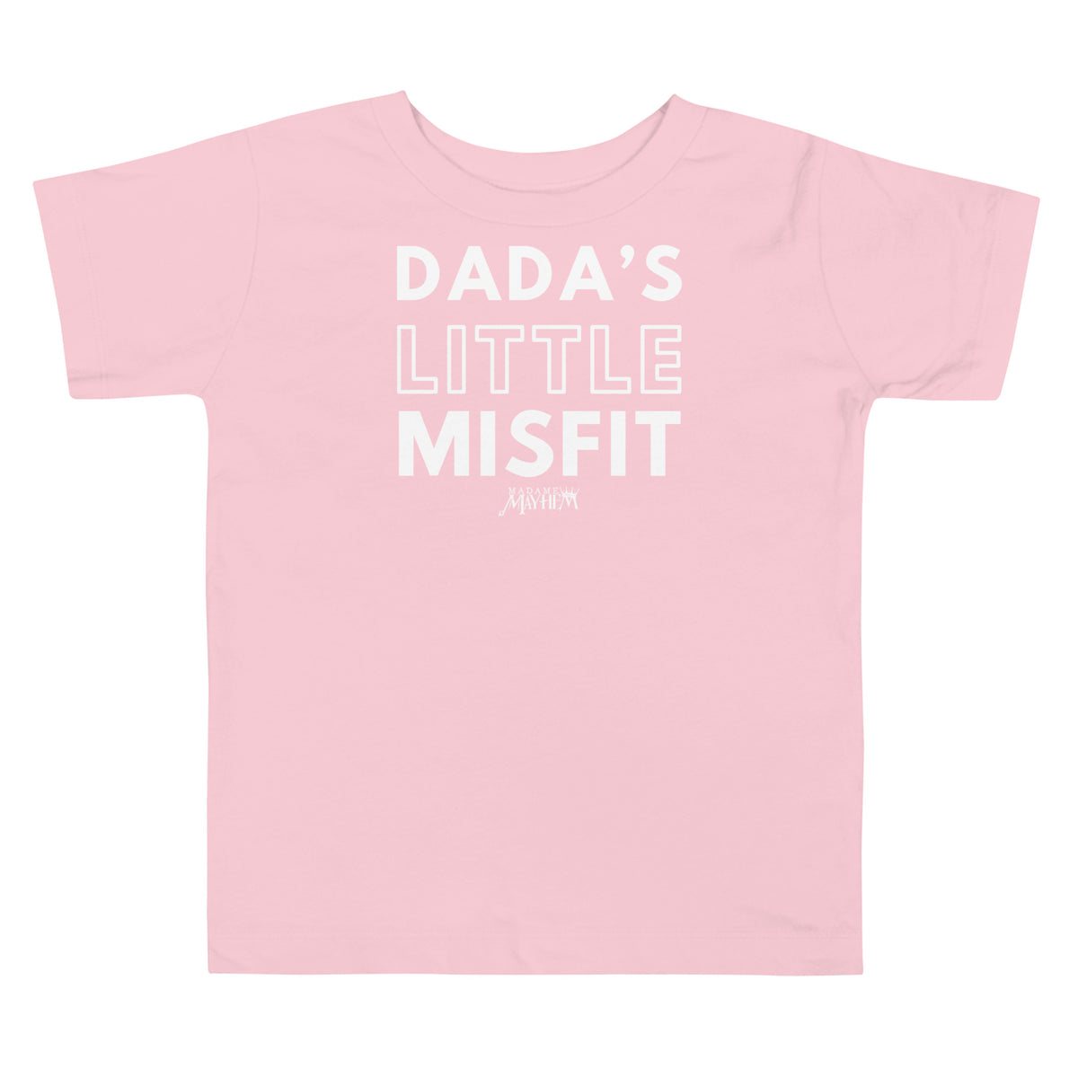Dada's Little Misfit - Toddler Tee