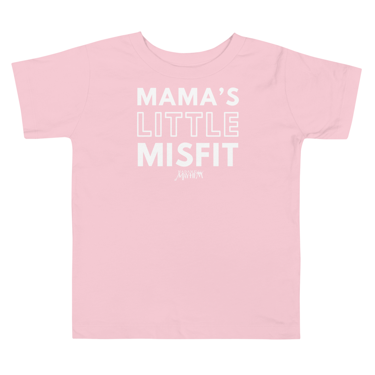 Mama's Little Misfit - Toddler Tee